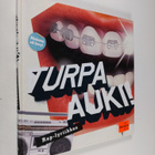 Turpa auki! : rap-lyriikkaa - pikkukuva 1