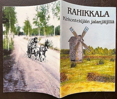 Korhola Risto : Rahikkala. Kirkontekijäin jalanjäljillä