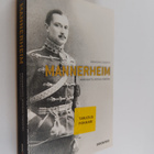 Jonathan Clements : Mannerheim : presidentti, sotilas, va... - pikkukuva 1