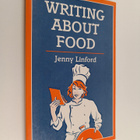 Jenny Linford : Writing about Food - pikkukuva 1