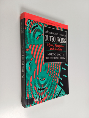 Mary Cecelia Lacity : Information systems outsourcing : m...