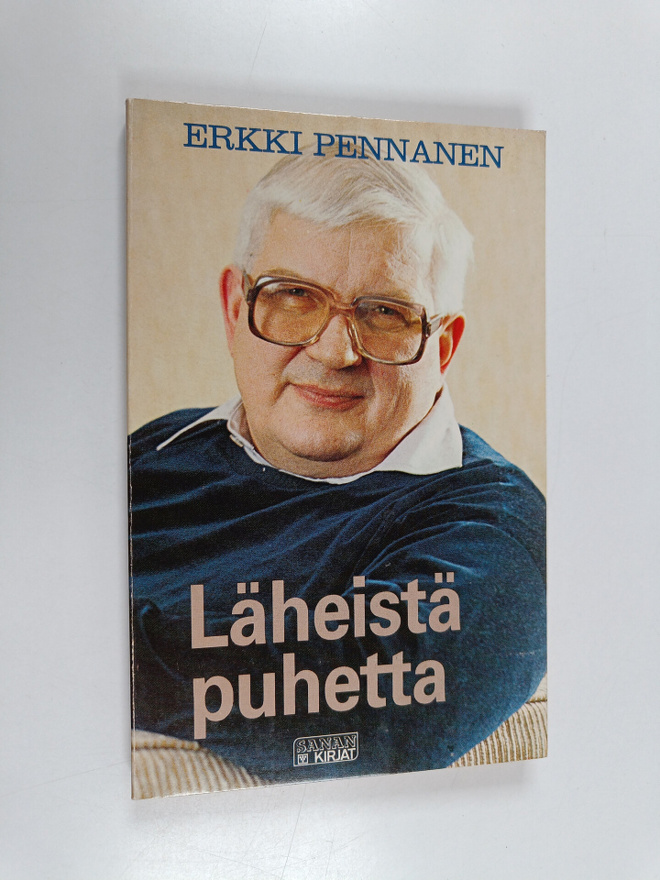 Erkki Pennanen : Läheistä puhetta
