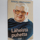 Erkki Pennanen : Läheistä puhetta - pikkukuva 1