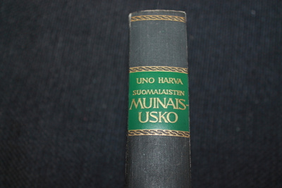 Uno Harva - Suomalaisten muinaisusko 1.p. 1948