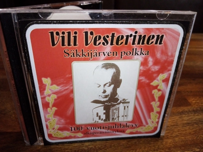 CD Vili Vesterinen : Säkkijärven polkka 100-vuotisjuhlalevy