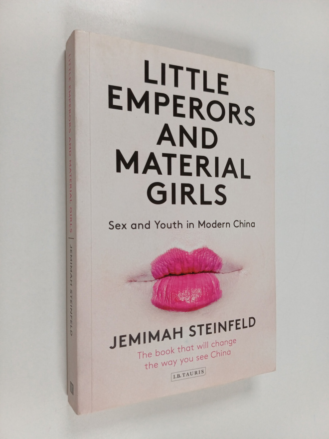 Jemimah Steinfeld : Little Emperors and Material Girls : ...