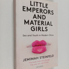 Jemimah Steinfeld : Little Emperors and Material Girls : ... - pikkukuva 1