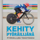 Tommi Martikainen : Kehity pyöräilijänä : pyöräilijän teh... - pikkukuva 1