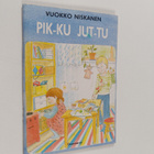 Vuokko Niskanen : Pik-ku jut-tu - pikkukuva 1