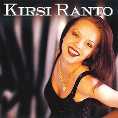 KIRSI RANTO: Kirsi Ranto (CD), 1999, ensilevy