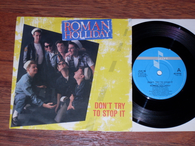 7" ROMAN HOLLIDAY Don't Try To Stop It - single 1983 jive EX
