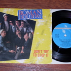 7" ROMAN HOLLIDAY Don't Try To Stop It - single 1983 jive EX - pikkukuva 1