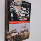 Pirkko Peltonen Rognoni : Italia vuonna nolla : tarinoita... - pikkukuva 1