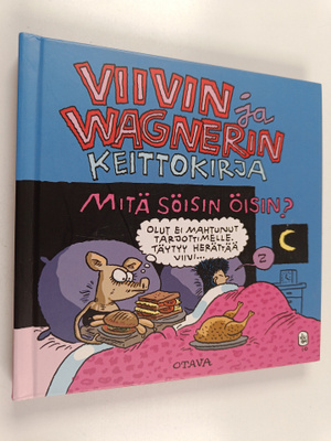 Juba : Viivin ja Wagnerin keittokirja : mitä söisin öisin