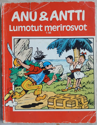 Anu ja Antti Lumotut merirosvot