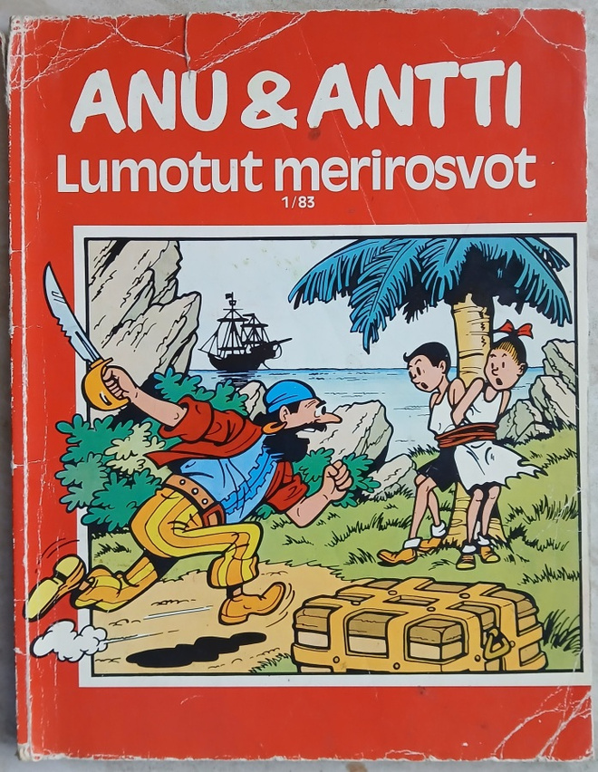 Anu ja Antti Lumotut merirosvot