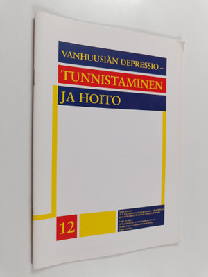 Vanhuusiän depressio - tunnistaminen ja hoito