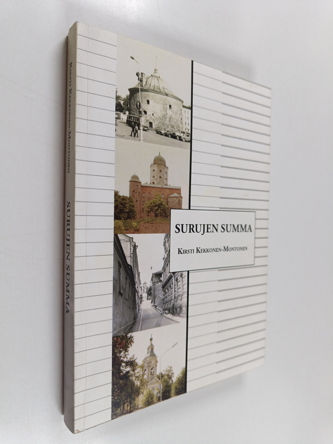 Kirsti Kekkonen-Montonen : Surujen summa