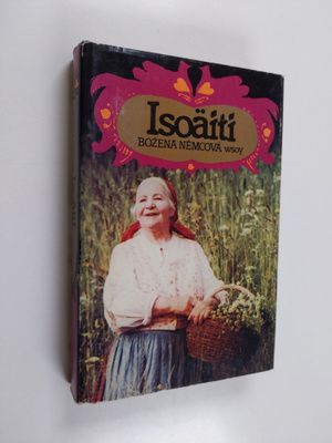 Bozena Nemcova : Isoäiti : kuvia maalaiselämästä