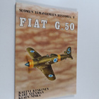 Kalevi Keskinen : Suomen ilmavoimien historia 8 : Fiat G 50 - pikkukuva 1