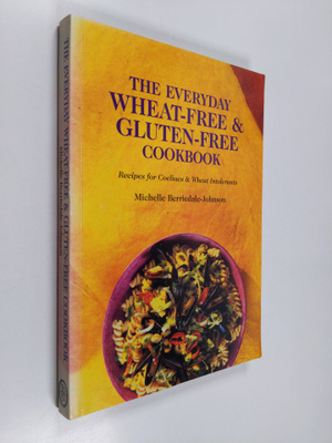 Michelle Berriedale-Johnson : The Everyday Wheat-Free and...