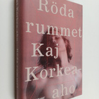 Kaj Korkea-aho : Röda rummet - pikkukuva 1