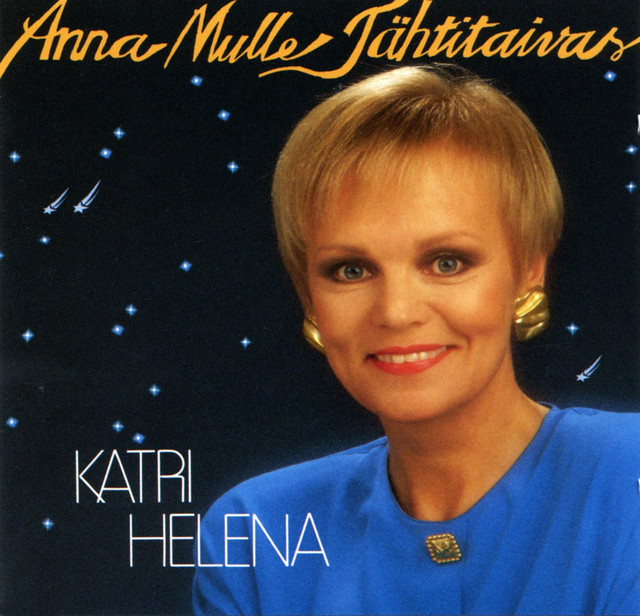 KATRI HELENA : Anna mulle tähtitaivas