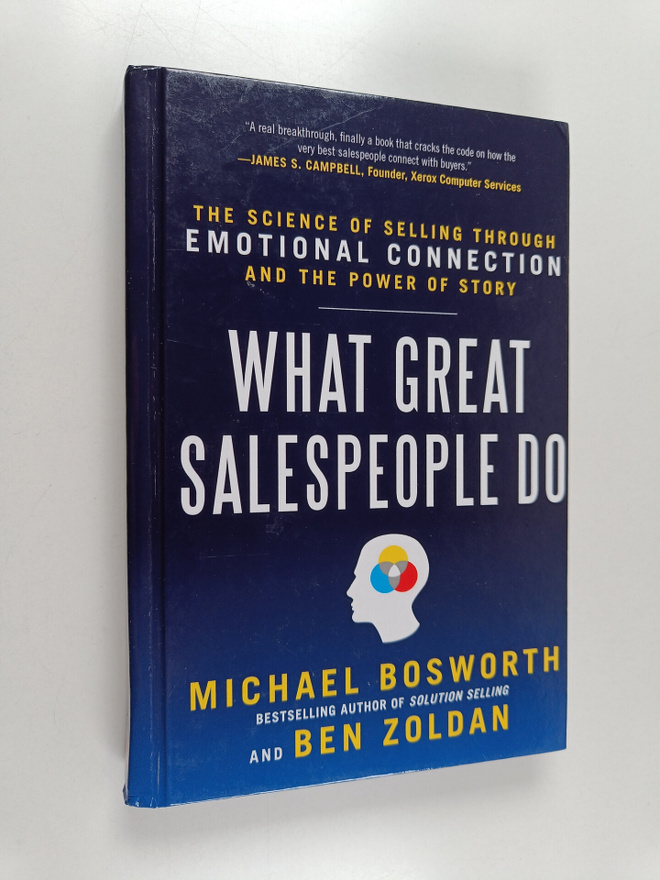 Michael T. Bosworth : What great salespeople do : the sci...