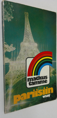 H. (toim.) Dedichen : Matkustamme Pariisiin : pieni matka...