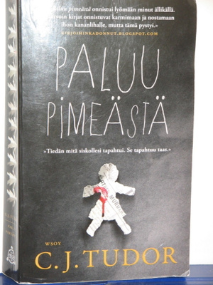 C.J. Tudor : PALUU PIMEÄSTÄ