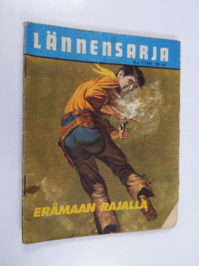 Ernest Haycox : Lännensarja 7/1961 : Erämaan rajalla