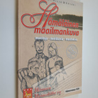 Hämäläinen maailmankuva : muistoja, mielikuvia, muutoksia... - pikkukuva 1