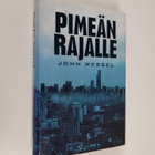 John Wessel : Pimeän rajalle - pikkukuva 1