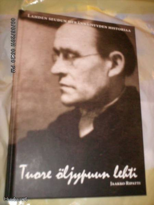 Tuore öljypuun lehti -Lahden seudun herännäisyyden historiaa