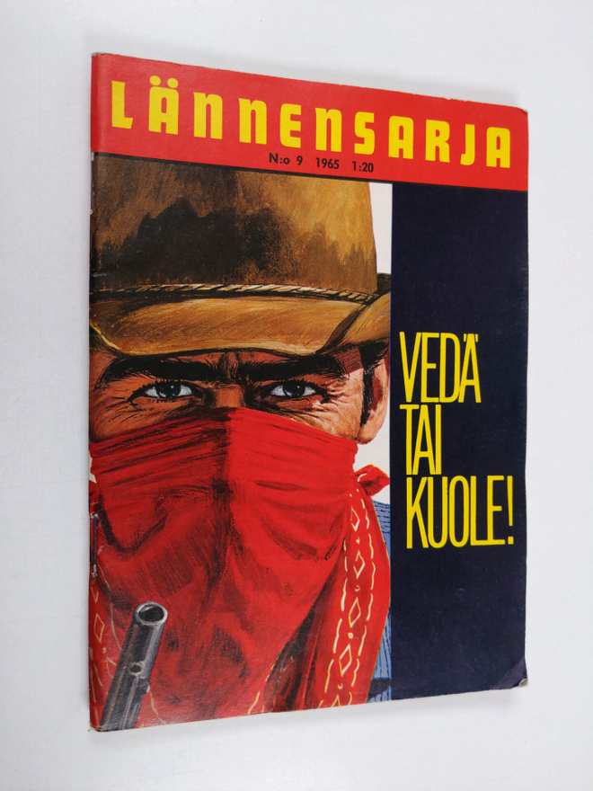 Peter Coltrin : Lännensarja 9/1965 : Vedä tai kuole