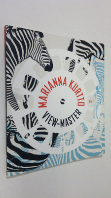 Marianna Kurtto : View-master