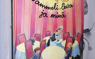 Ilon Wikland - Sammeli, Eeva ja minä - 1.p.1998