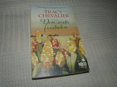 Tracy Chevalier Den sista fristaden   -pok