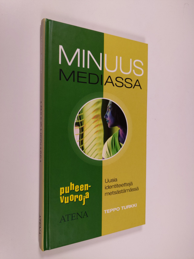 Teppo Turkki : Minuus mediassa : uusia identiteettejä met...
