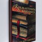 Diane Setterfield : Kolmastoista kertomus - pikkukuva 1