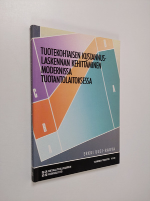 Erkki Uusi-Rauva : Tuotekohtaisen kustannuslaskennan kehi...