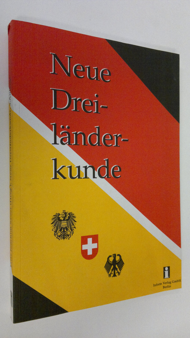 Fritz Joachim Sauer : Neue Dreiländerkunde : Deutschland,...