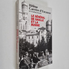 Helene Carrere d'Encausse : Le general de Gaulle et la Ru... - pikkukuva 1