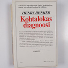 Henry Denker : Kohtalokas diagnoosi - pikkukuva 2