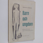 Rudolv Körner : Barn och ungdom - pikkukuva 1