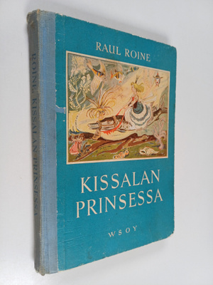 Raul Roine : Kissalan prinsessa