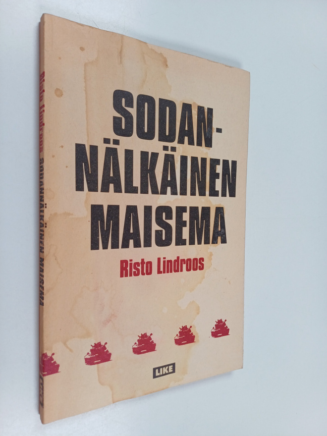 Risto Lindroos : Sodannälkäinen maisema : runoja