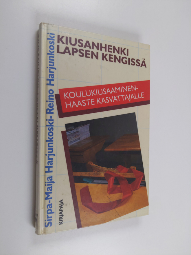 Sirpa-Maija Harjunkoski : Kiusanhenki lapsen kengissä : k...