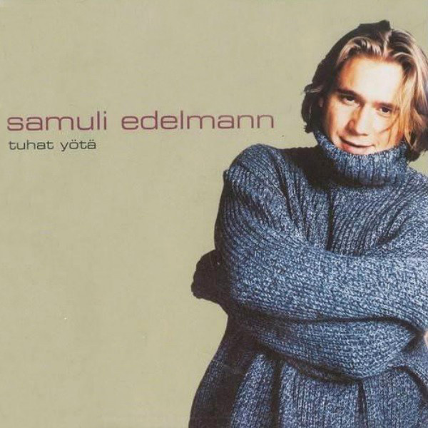 Samuli Edelmann - Tuhat Yötä (CD) HUIPPUKUNTO!!