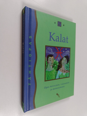 Kalat 20. helmikuuta - 20. maaliskuuta : opas terveyteen,...